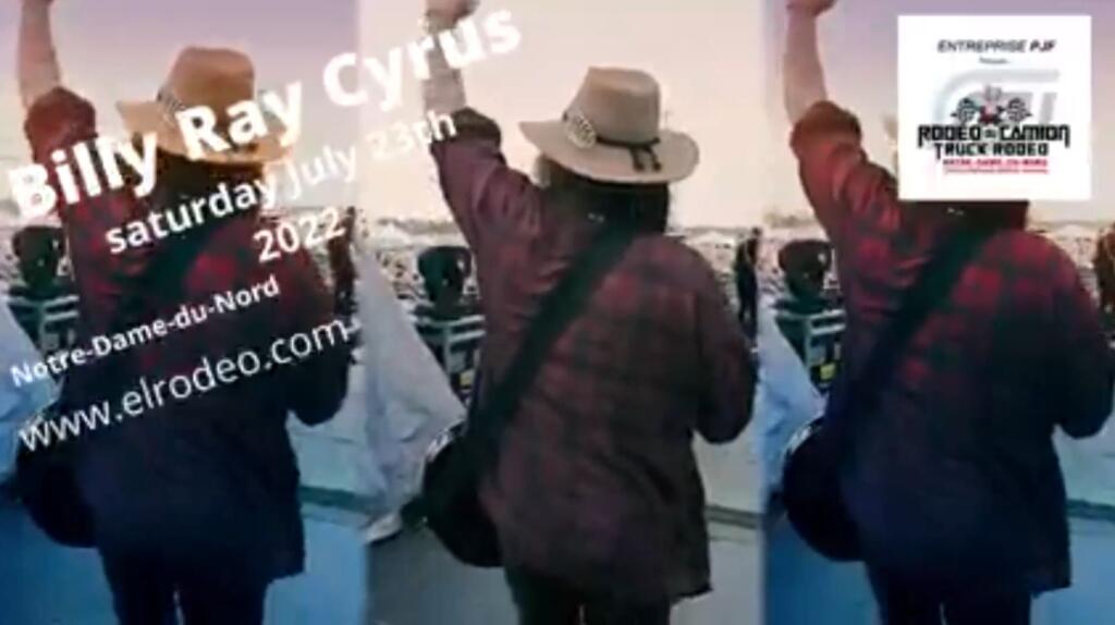 Billy Ray Cyrus annule son spectacle au Rodéo du Camion...